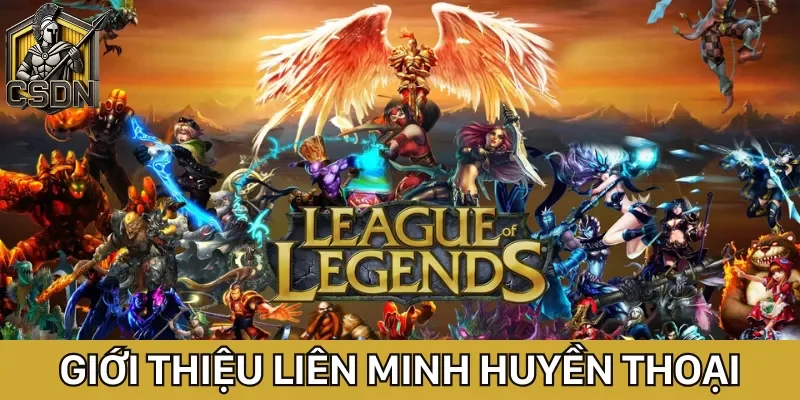 Liên Minh Huyền Thoại: Cập nhật tin tức League of Legends mới nhất 1 Thông tin chung về tựa game Liên Minh Huyền Thoại