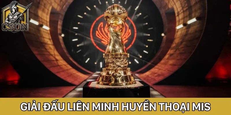 Hệ thống các giải đấu Liên Minh Huyền Thoại HOT nhất hiện nay 2 Mid-Season Invitational